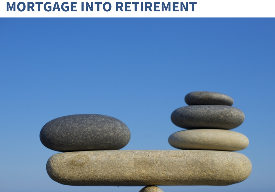 Carrying A Mortgage Into Retirement