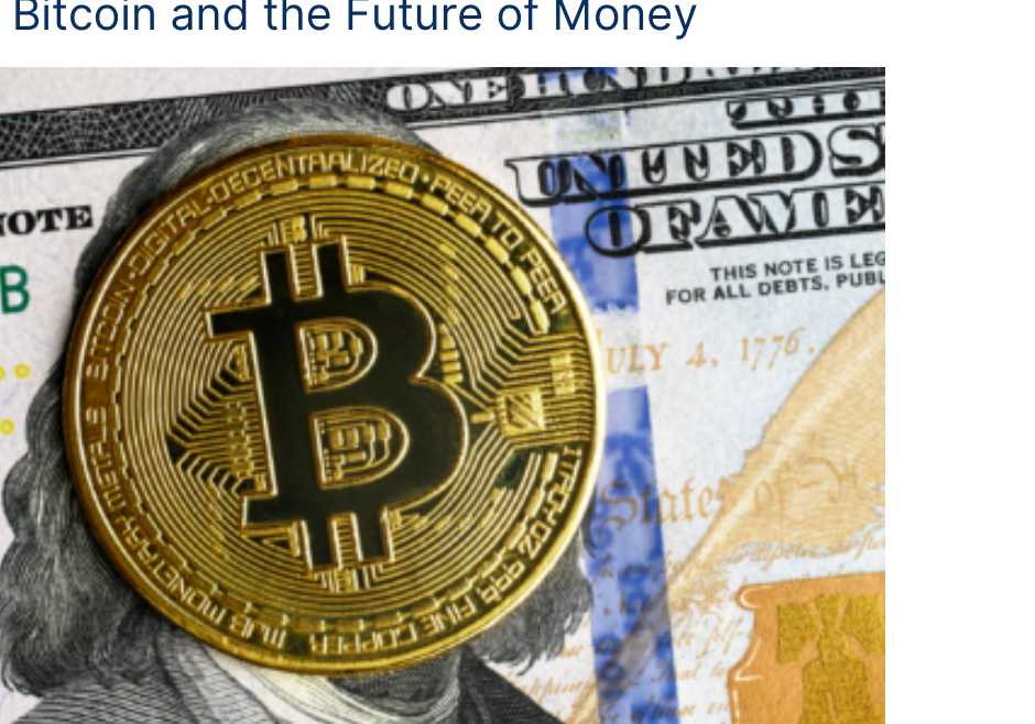 Digital Currency Versus Bitcoin and the Future of Money